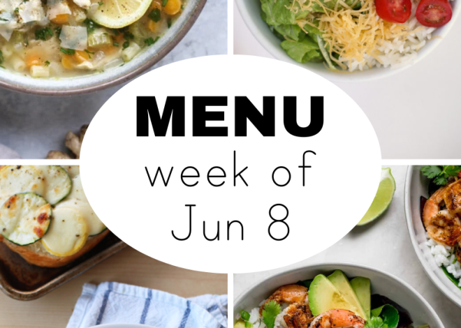 A Weekly Summer Dinner Menu for June